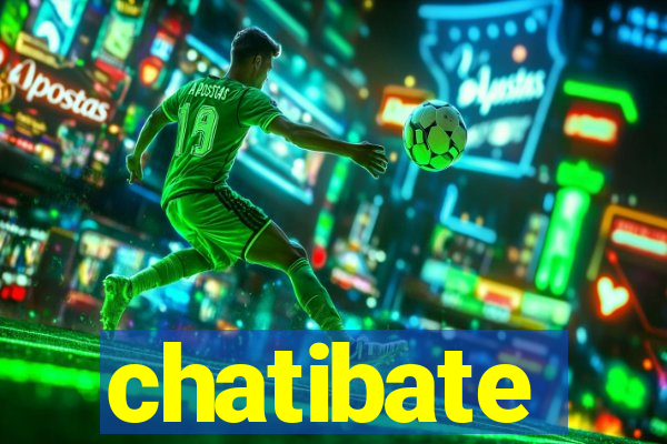 chatibate