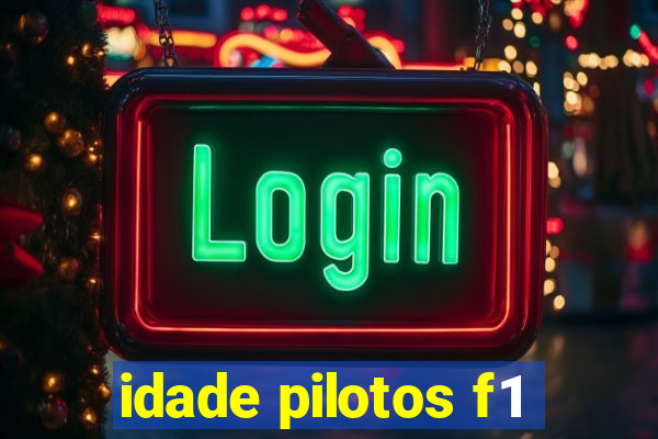 idade pilotos f1