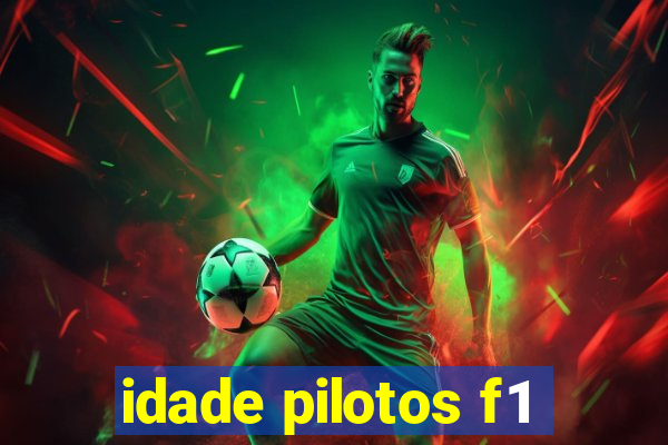 idade pilotos f1