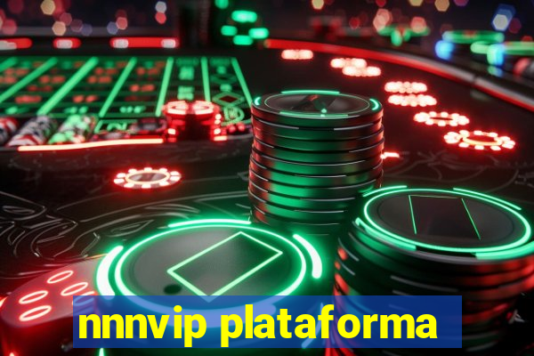 nnnvip plataforma