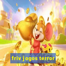 friv jogos terror