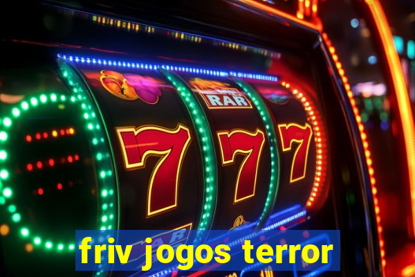 friv jogos terror