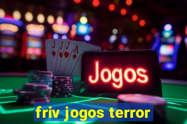 friv jogos terror