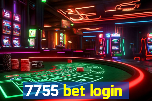 7755 bet login