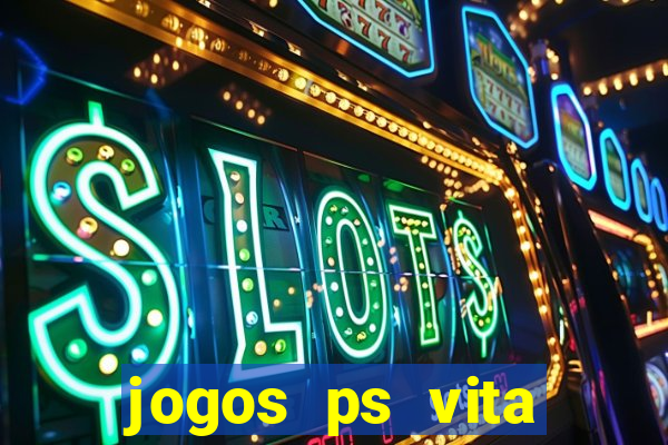 jogos ps vita download pkg