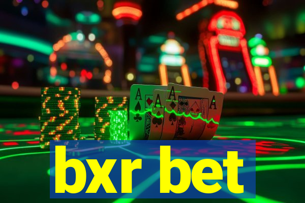 bxr bet