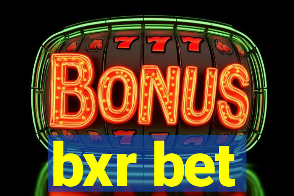 bxr bet