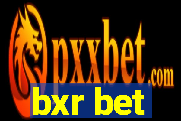 bxr bet