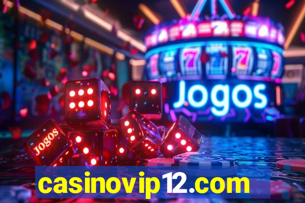 casinovip12.com