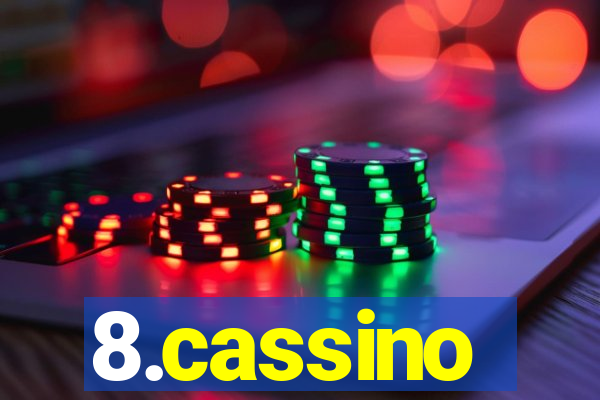 8.cassino