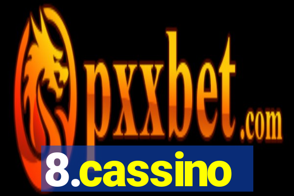 8.cassino