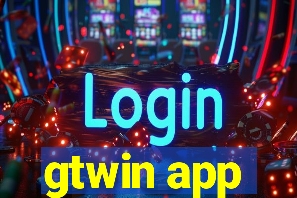 gtwin app