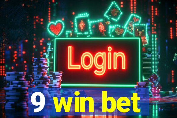 9 win bet