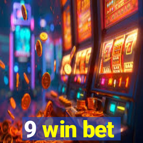 9 win bet