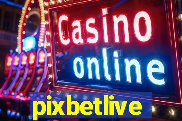 pixbetlive