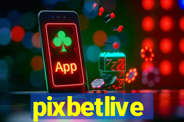 pixbetlive