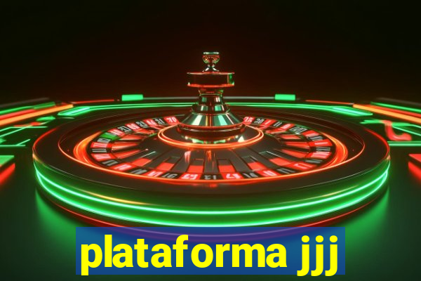 plataforma jjj