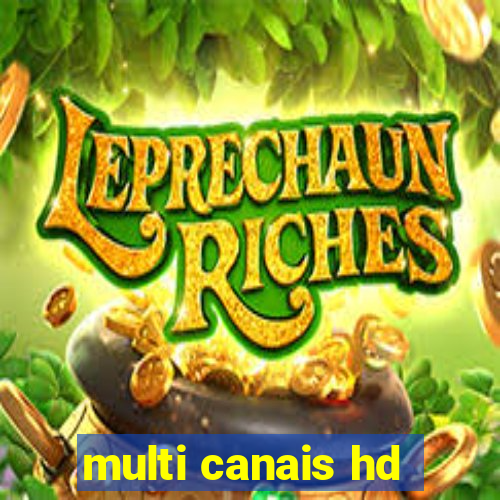 multi canais hd