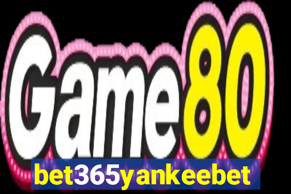 bet365yankeebet