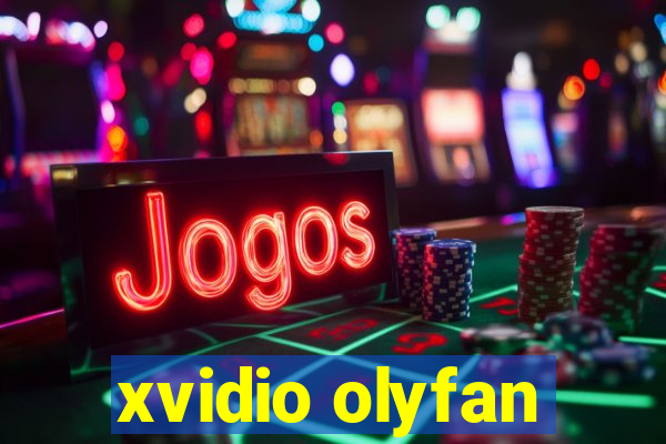 xvidio olyfan