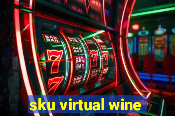 sku virtual wine