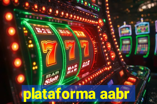 plataforma aabr