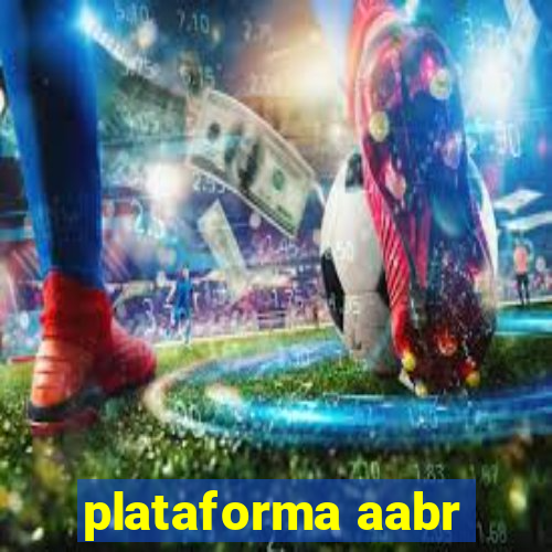 plataforma aabr