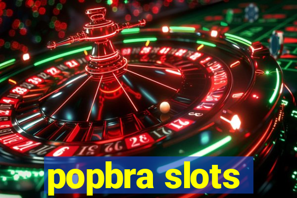 popbra slots