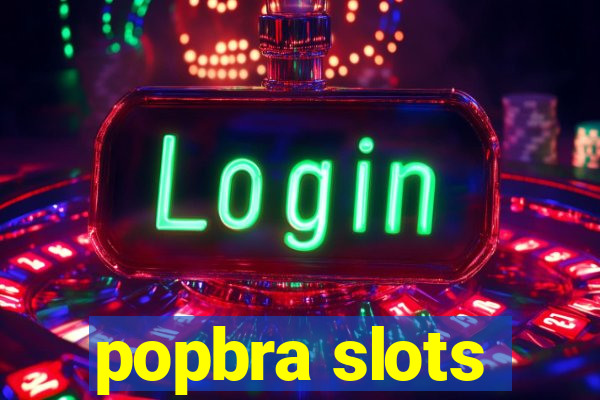 popbra slots