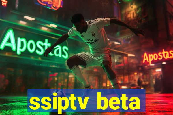 ssiptv beta