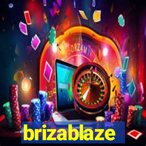 brizablaze