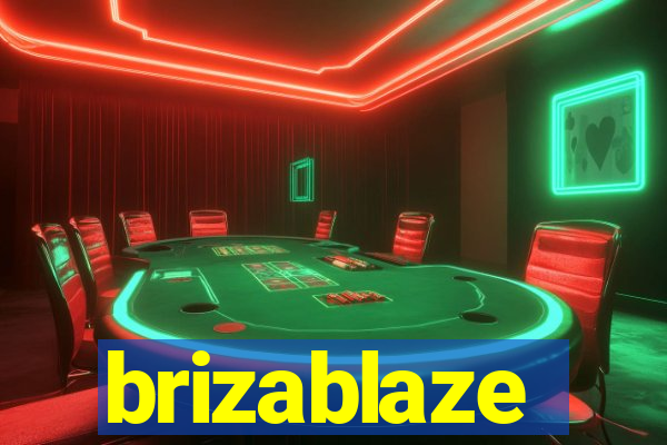 brizablaze