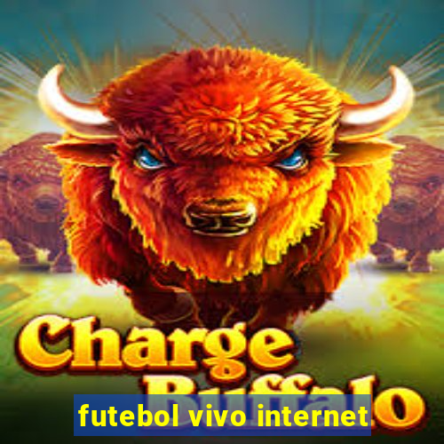 futebol vivo internet