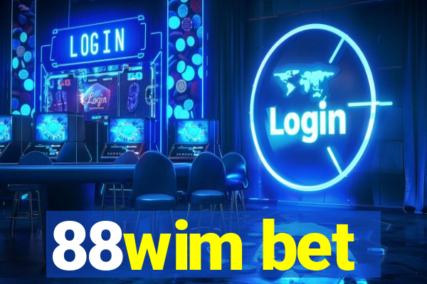 88wim bet