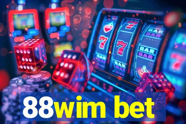 88wim bet