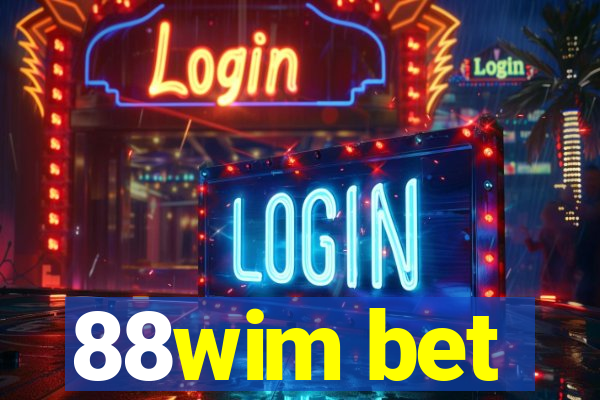 88wim bet