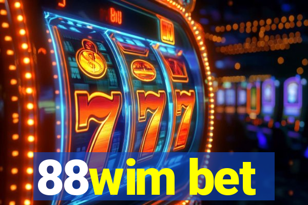 88wim bet