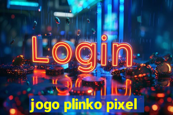 jogo plinko pixel