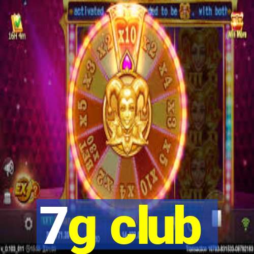 7g club