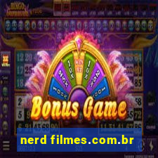 nerd filmes.com.br