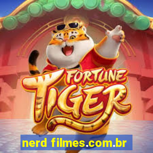 nerd filmes.com.br