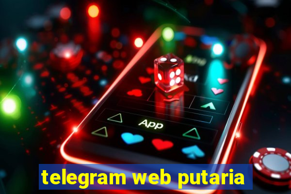 telegram web putaria