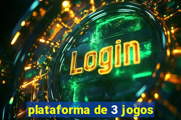 plataforma de 3 jogos