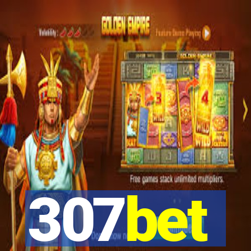 307bet