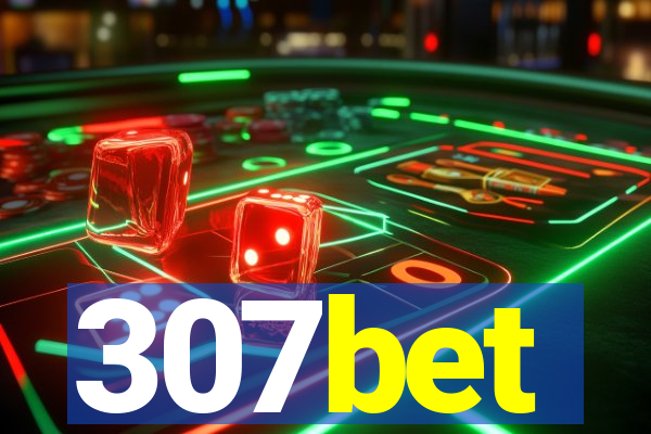 307bet