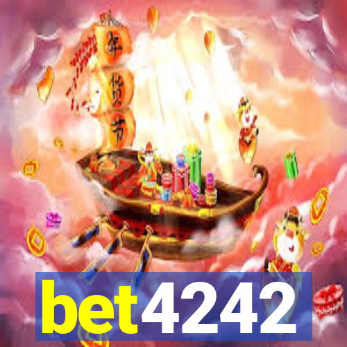 bet4242