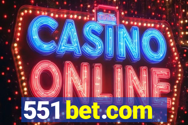 551 bet.com