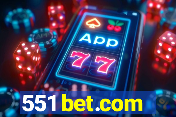 551 bet.com