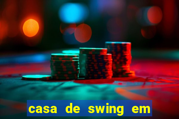 casa de swing em foz do iguaçu