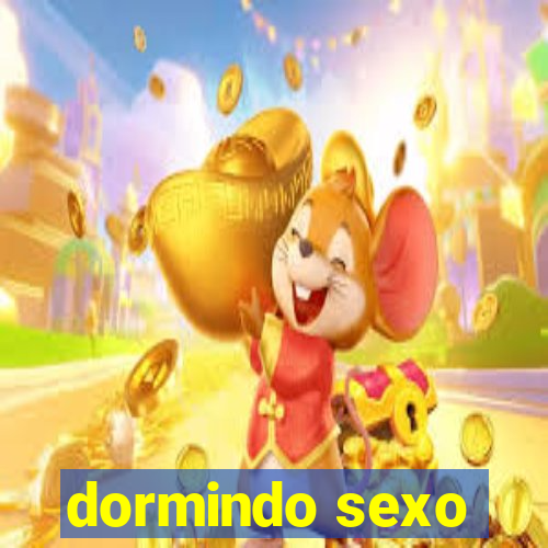 dormindo sexo